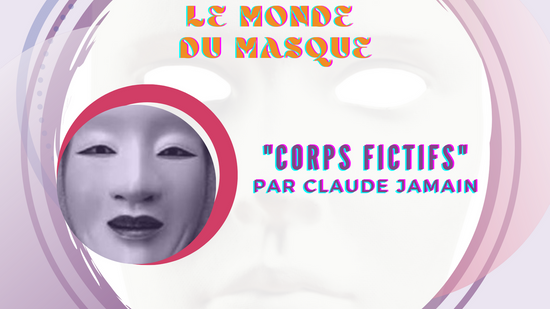Corps Fictifs, Claude Jamain